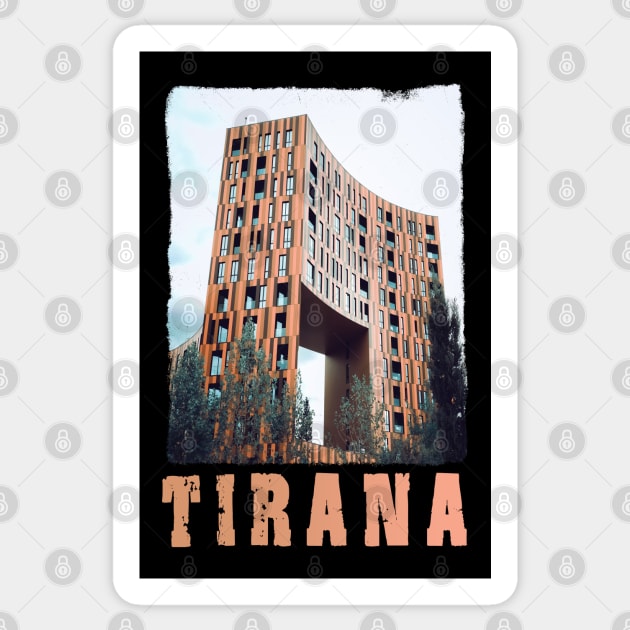 tirana Sticker by teehood